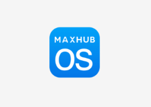 MAXHUB OS